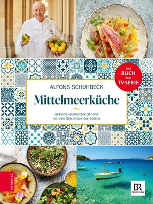 cover image of Schuhbecks Mittelmeerküche